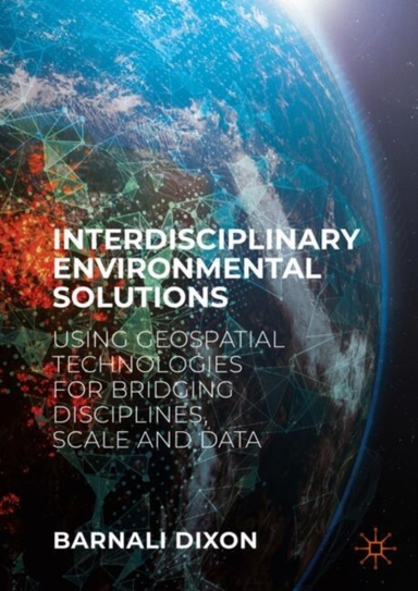 Interdisciplinary Environmental Solutionsusing Geospatial Te