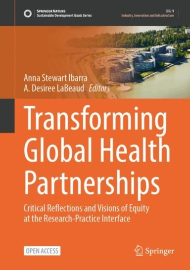 Transforming Global Health Partnershipscritical Reflections