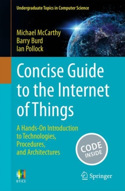 Billede af Concise Guide To The Internet Of Thingsa Hands-On Introducti