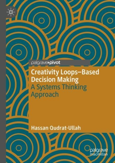 Creativity Loopsbased Decision Makinga Systems Thinking App