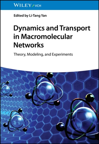 Dynamics And Transport In Macromolecular Networkstheory Mod