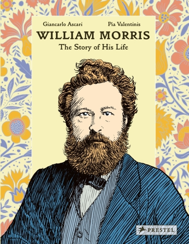 William Morristhe Story Of His Life
