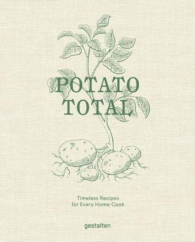 Potato Totaltimeless Recipes For Every Home Cook