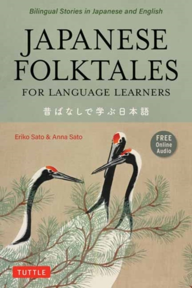 Japanese Folktales For Language Learnersbilingual Legends An