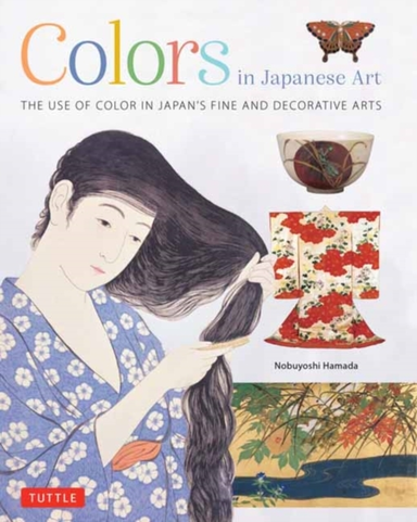Colors In Japanese Artthe Use Of Color In Japan's Fine And D
