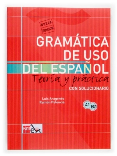 Gramatica De Uso Del Espanol - Teoria Y Practicagramatica De