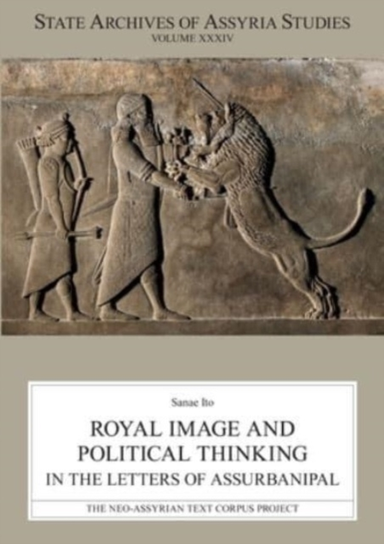 Royal Image And Political Thinking In The Letters Of Assurba