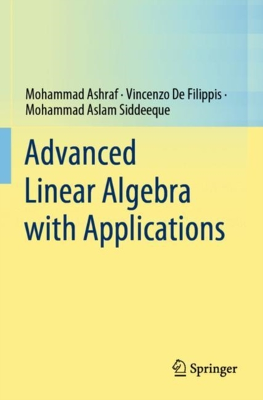 Advanced Linear Algebra With Applications