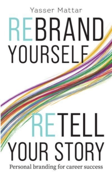 Rebrand Yourself Retell Your Storypersonal Branding For Car