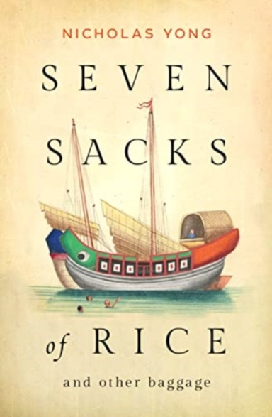 Seven Sacks Of Riceand Other Baggage