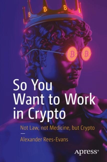 Billede af So You Want To Work In Cryptonot Law Not Medicine But Cryp