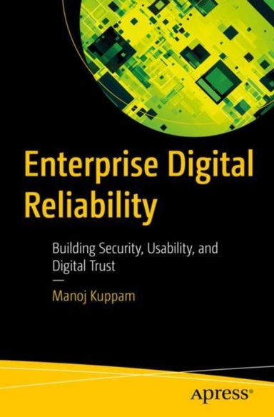 Enterprise Digital Reliabilitybuilding Security Usability