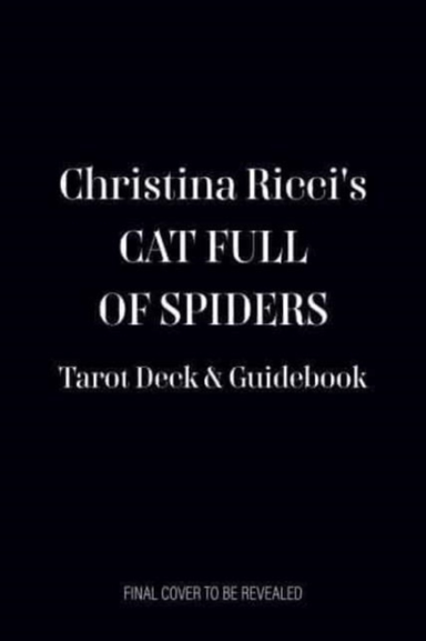 Christina Ricci's Cat Full Of Spiders Tarot Deck And Guidebo