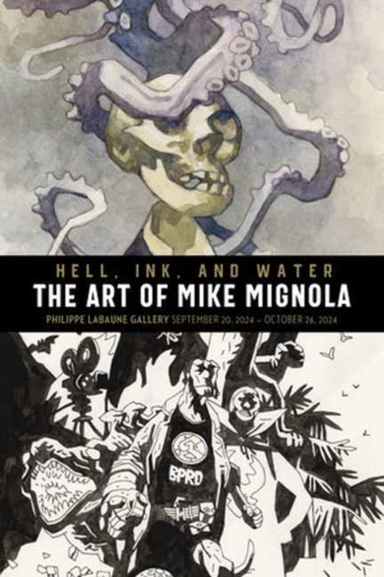 Hell Ink & Waterthe Art Of Mike Mignola