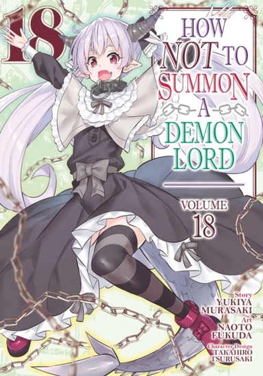 How Not To Summon A Demon Lord (Manga) Vol. 18
