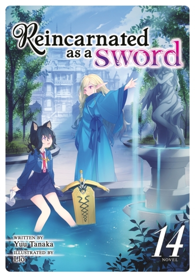 Reincarnated As A Sword (Light Novel) Vol. 14
