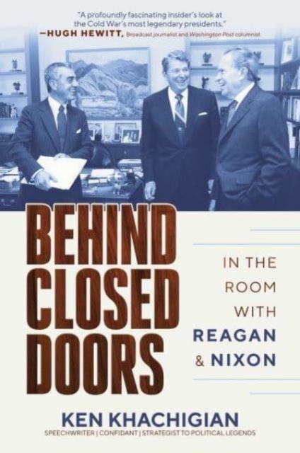 Billede af Behind Closed Doorsin The Room With Reagan & Nixon