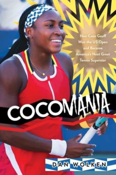 Cocomaniahow Coco Gauff Won The Us Open And Became America's