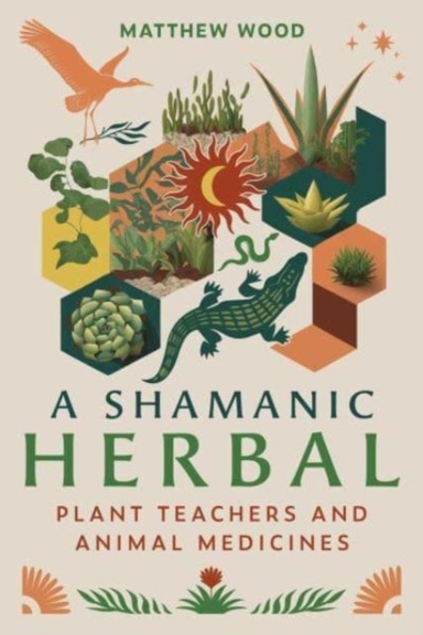 A Shamanic Herbalplant Teachers And Animal Medicines