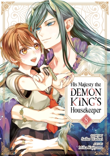 His Majesty The Demon King's Housekeeper Vol. 8