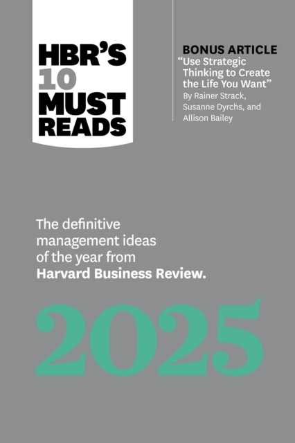 Billede af Hbr's 10 Must Reads 2025The Definitive Management Ideas Of T