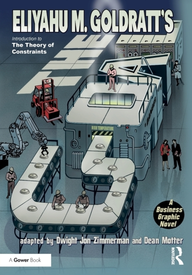 The Goal A Business Graphic Novel
