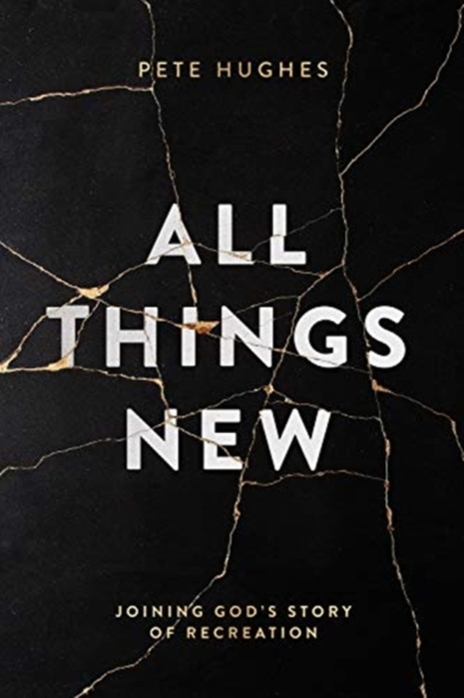 Billede af All Things New Joining God'S Story Of Re-Creation