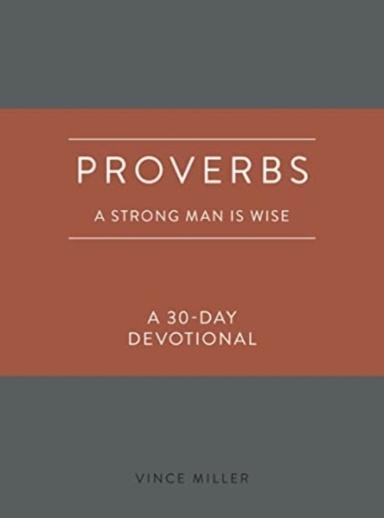 Proverbs A Strong Man Is Wise