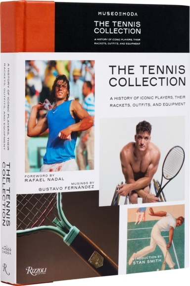 Tennis Collection : A History Of Iconic Players, Their Racke