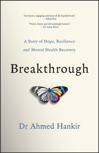 Breakthrough Story Hope Resilience And Mental Health