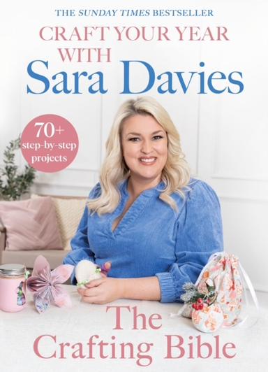 Craft Your Year With Sara Davies Crafting Queen, Dragons’ De