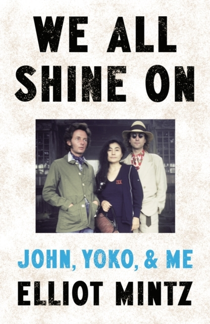 Billede af We All Shine On John, Yoko, And Me