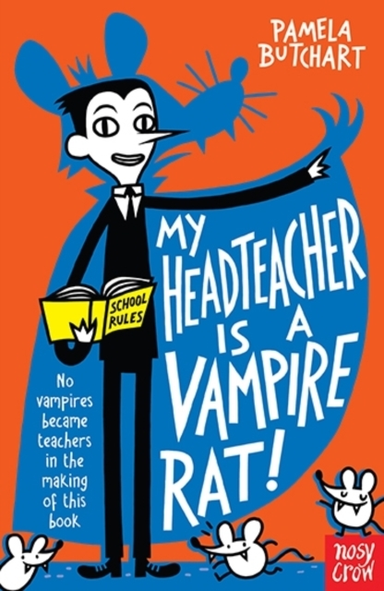 My Headteacher Is A Vampire Rat