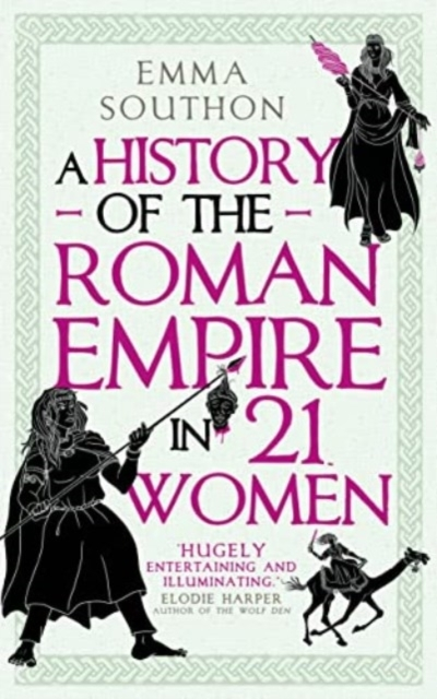 Billede af A History Of The Roman Empire In 21 Women