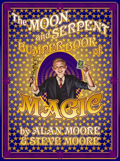 The Moon And Serpent Bumper Book Of Magic