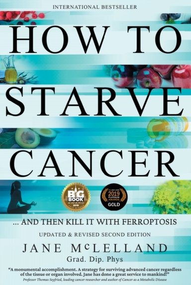 How To Starve Cancer ...And Then Kill It With Ferroptosis