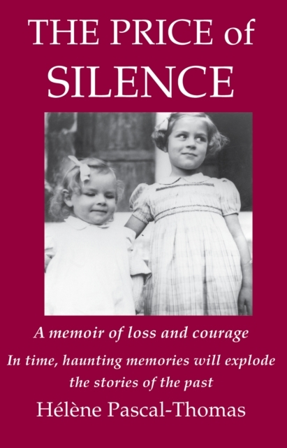 Billede af The Price Of Silence A Memoir Of Loss And Courage
