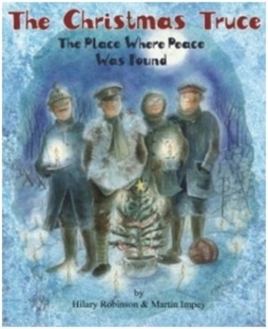 Billede af The Christmas Truce The Place Where Peace Was Found