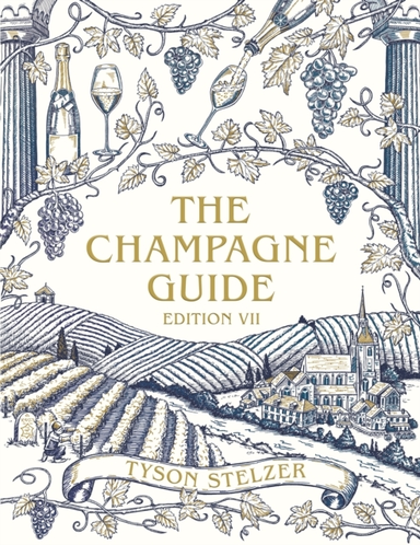 The Champagne Guide Edition Vii