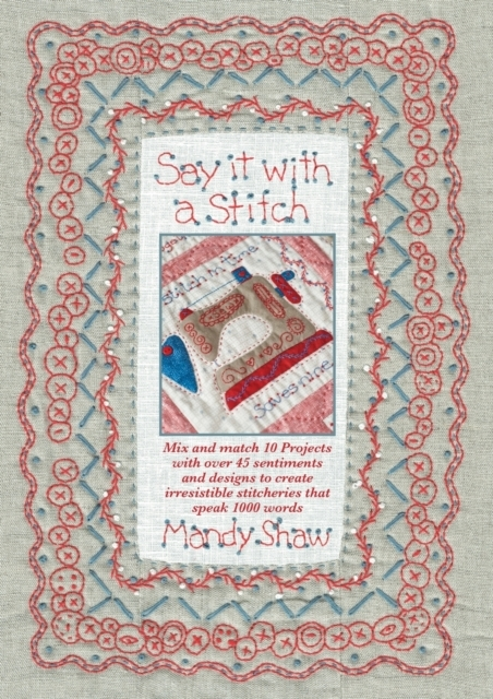 Billede af Say It With A Stitch Mix And Match 10 Projects With Over 45