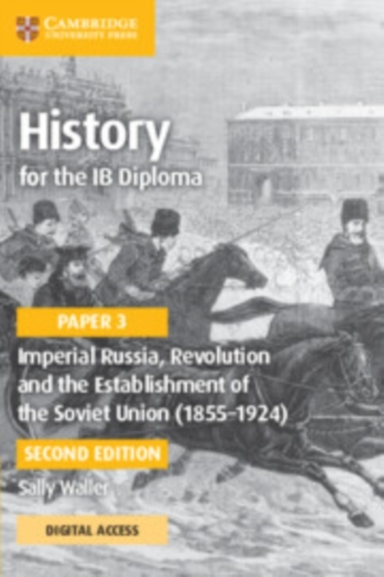 History For The Ib Diploma Paper 3 Imperial Russia, Revoluti