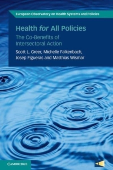 Health For All Policies The Co-Benefits Of Intersectoral Act