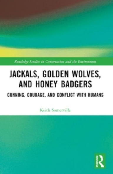 Jackals, Golden Wolves, And Honey Badgers Cunning, Courage,