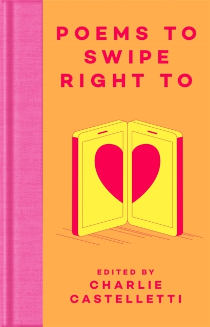 Billede af Poems To Swipe Right To A Collection Of Classic Poems To Hel