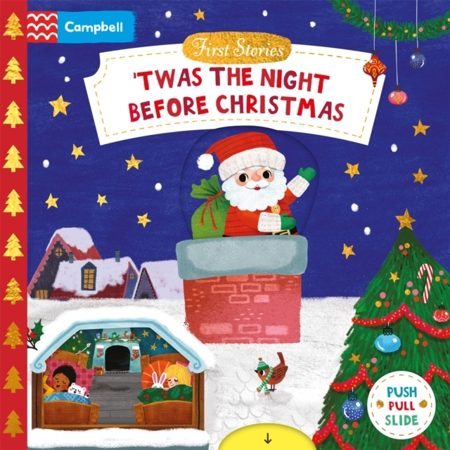 Billede af 'Twas The Night Before Christmas A Push, Pull And Slide Book
