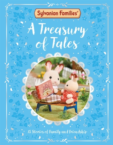 Sylvanian Families: A Treasury Of Tales