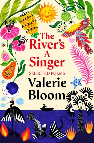 The River'S A Singer: Selected Poems