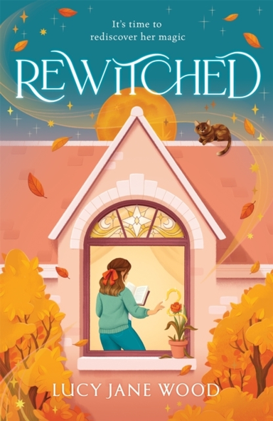 Rewitched A Spellbinding, Autumnal Cosy Fantasy About The Ma