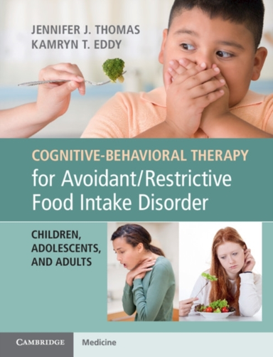 Cognitive-Behavioral Therapy For Avoidant/Restrictive Food I