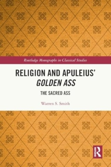 Religion And Apuleius' Golden Ass The Sacred Ass